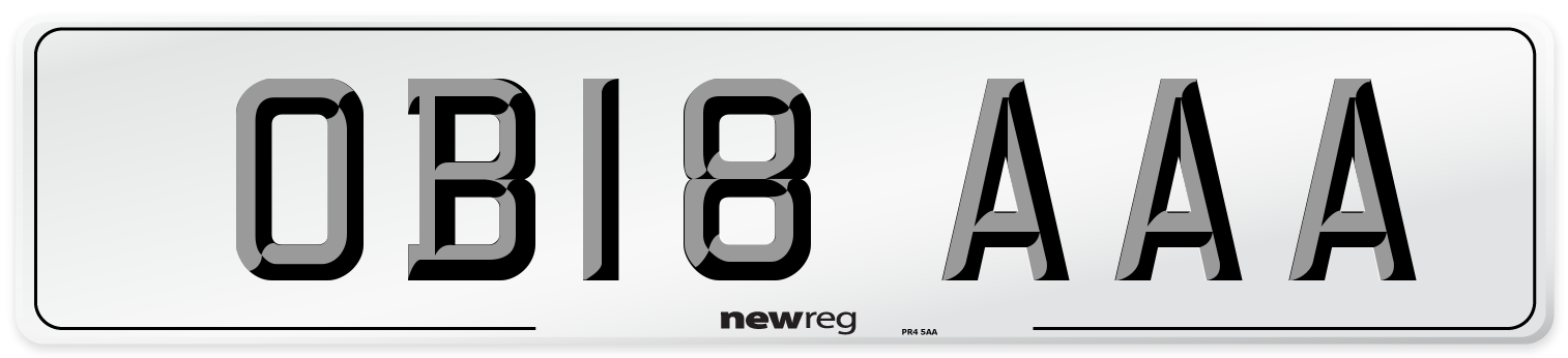 OB18 AAA Number Plate from New Reg